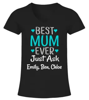 BEST MUM EVER CUSTOM SHIRTS Camiseta cuello pico Mujer